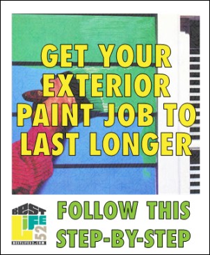 Here's how your exterior paint job will jave a PRO RESULT and LAST LONGER!