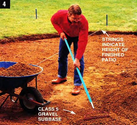 Spread the class 5 subbase over the entire patio area. Build up areas as needed and establish a uniform height